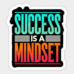 Success is a Mindset, Motivational Quote Sticker